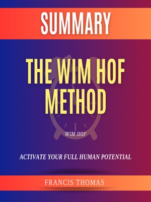 cover image of Summary of the Wim Hof Method by Wim Hof